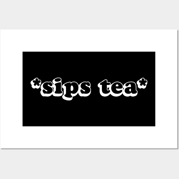 Sips Tea Girly Groovy Style - Funny Meme Wall Art by mangobanana